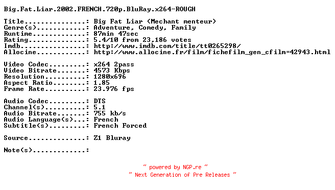 NFO for the release Big.Fat.Liar.2002.FRENCH.720p.BluRay.x264-ROUGH by ROUGH
