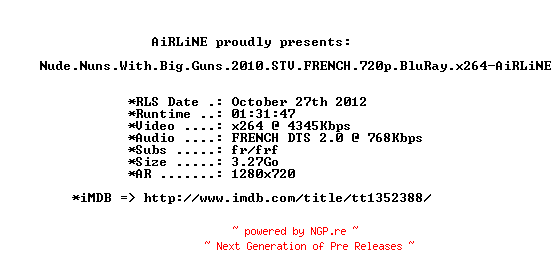 NFO for the release Nude.Nuns.With.Big.Guns.2010.STV.FRENCH.720p.BluRay.x264-AiRLiNE by AiRLiNE