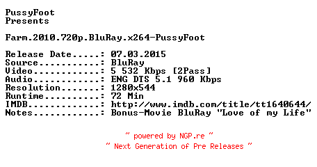 NFO for the release Farm.2010.720p.BluRay.x264-PussyFoot by PussyFoot