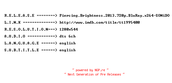 NFO for the release Piercing.Brightness.2013.720p.BluRay.x264-SONiDO by SONiDO