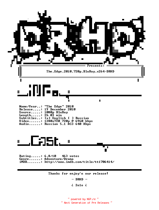 NFO for the release The.Edge.2010.720p.BluRay.x264-DRHD by DRHD