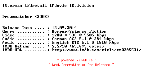 NFO for the release Dreamcatcher.2003.GERMAN.AC3D.DL.720p.BluRay.x264-GPMD by GPMD