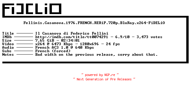 NFO for the release Fellinis.Casanova.1976.FRENCH.RERiP.720p.BluRay.x264-FiDELiO by FiDELiO