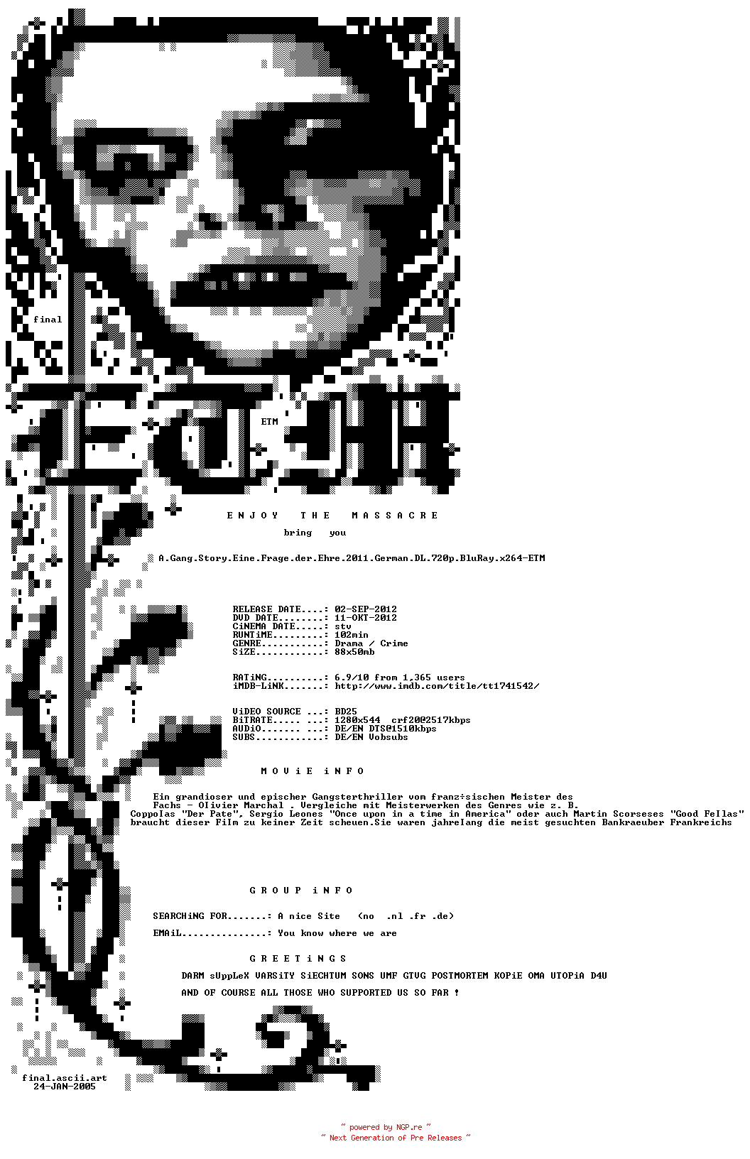 NFO for the release A.Gang.Story.Eine.Frage.der.Ehre.2011.German.DL.720p.BluRay.x264-ETM by ETM
