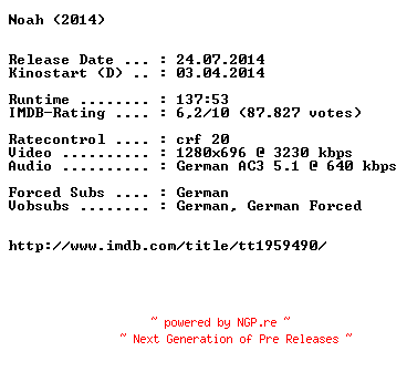NFO for the release Noah.German.720p.BluRay.x264-EXQUiSiTE by EXQUiSiTE