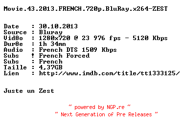 NFO for the release Movie.43.2013.FRENCH.720p.BluRay.x264-ZEST by ZEST