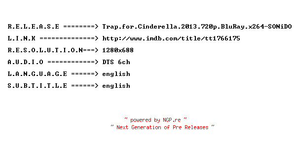 NFO for the release Trap.for.Cinderella.2013.720p.BluRay.x264-SONiDO by SONiDO