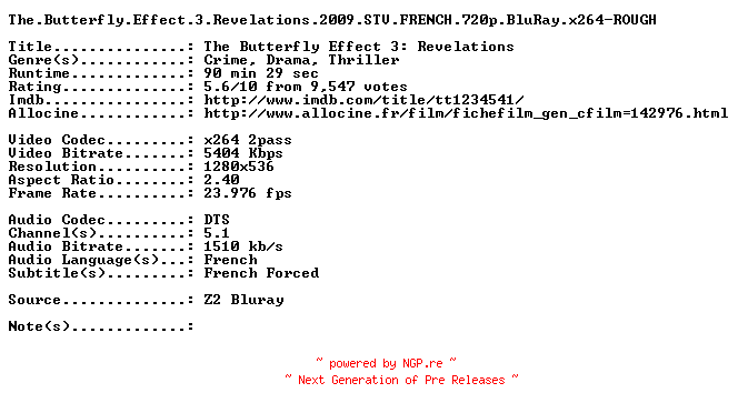 NFO for the release The.Butterfly.Effect.3.Revelations.2009.STV.FRENCH.720p.BluRay.x264-ROUGH by ROUGH