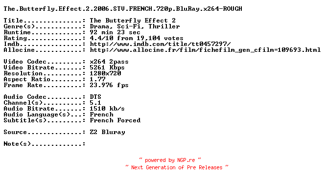 NFO for the release The.Butterfly.Effect.2.2006.STV.FRENCH.720p.BluRay.x264-ROUGH by ROUGH