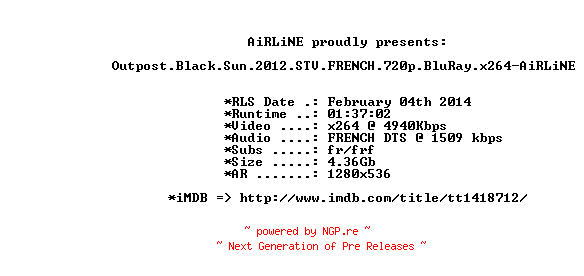 NFO for the release Outpost.Black.Sun.2012.STV.FRENCH.720p.BluRay.x264-AiRLiNE by AiRLiNE