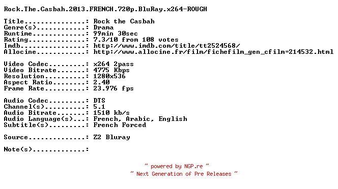 NFO for the release Rock.The.Casbah.2013.FRENCH.720p.BluRay.x264-ROUGH by ROUGH