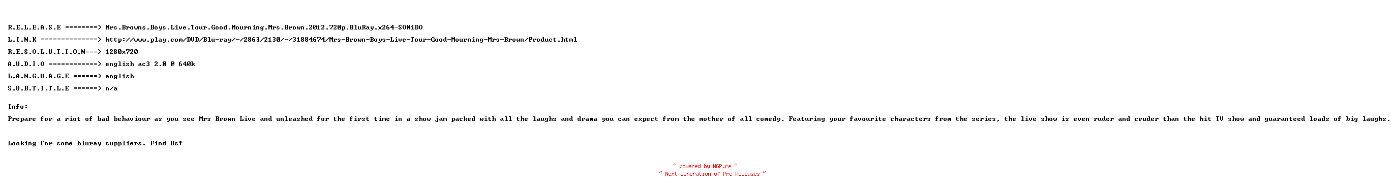 NFO for the release Mrs.Browns.Boys.Live.Tour.Good.Mourning.Mrs.Brown.2012.720p.BluRay.x264-SONiDO by SONiDO