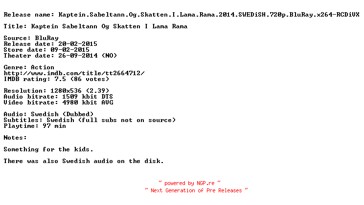 NFO for the release Kaptein.Sabeltann.Og.Skatten.I.Lama.Rama.2014.SWEDiSH.720p.BluRay.x264-RCDiVX by RCDiVX