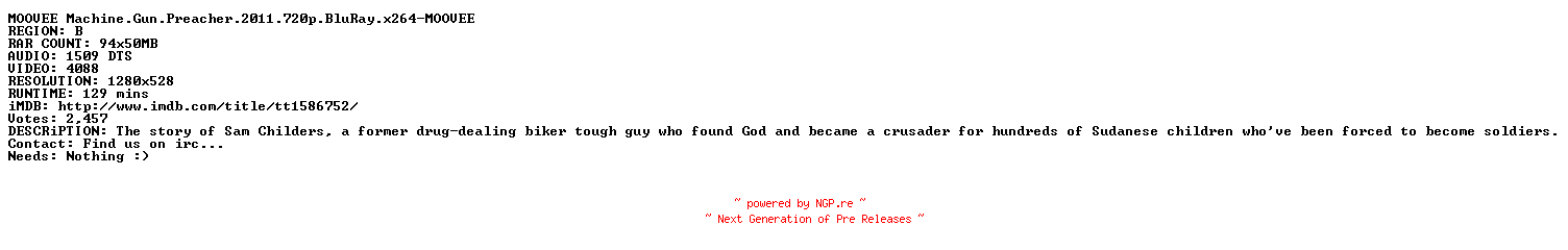 NFO for the release Machine.Gun.Preacher.2011.720p.BluRay.x264-MOOVEE by MOOVEE
