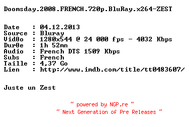NFO for the release Doomsday.2008.FRENCH.720p.BluRay.x264-ZEST by ZEST