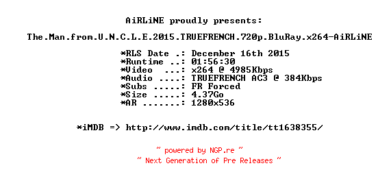 NFO for the release The.Man.from.U.N.C.L.E.2015.TRUEFRENCH.720p.BluRay.x264-AiRLiNE by AiRLiNE