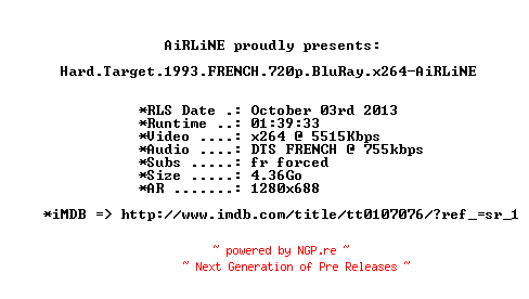 NFO for the release Hard.Target.1993.FRENCH.720p.BluRay.x264-AiRLiNE by AiRLiNE