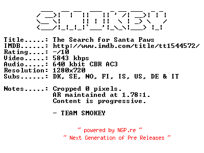 NFO for the release The.Search.for.Santa.Paws.2010.FINNISH.720p.Bluray.x264-SMOKEY by SMOKEY
