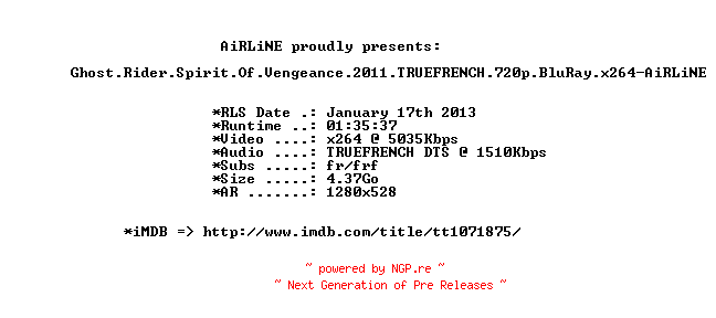 NFO for the release Ghost.Rider.Spirit.Of.Vengeance.2011.TRUEFRENCH.720p.BluRay.x264-AiRLiNE by AiRLiNE
