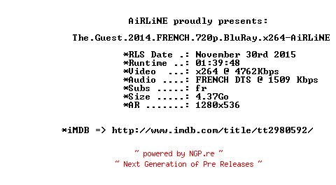 NFO for the release The.Guest.2014.FRENCH.720p.BluRay.x264-AiRLiNE by AiRLiNE