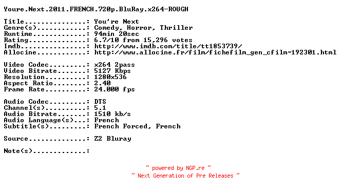 NFO for the release Youre.Next.2011.FRENCH.720p.BluRay.x264-ROUGH by ROUGH