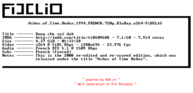 NFO for the release Ashes.of.Time.Redux.1994.FRENCH.720p.BluRay.x264-FiDELiO by FiDELiO