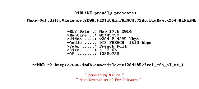 NFO for the release Make-Out.With.Violence.2008.FESTiVAL.FRENCH.720p.BluRay.x264-AiRLiNE by AiRLiNE