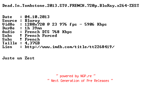 NFO for the release Dead.In.Tombstone.2013.STV.FRENCH.720p.BluRay.x264-ZEST by ZEST