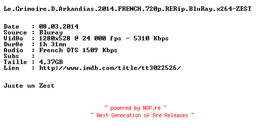 NFO for the release Le.Grimoire.D.Arkandias.2014.FRENCH.720p.RERiP.BluRay.x264-ZEST by ZEST