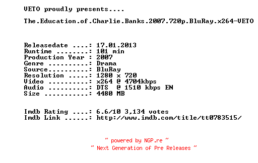 NFO for the release The.Education.of.Charlie.Banks.2007.720p.BluRay.x264-VETO by VETO