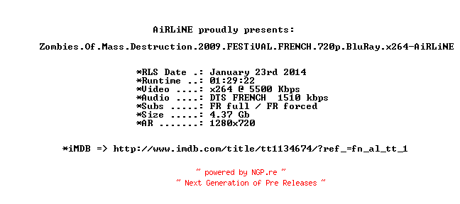 NFO for the release Zombies.Of.Mass.Destruction.2009.FESTiVAL.FRENCH.720p.BluRay.x264-AiRLiNE by AiRLiNE