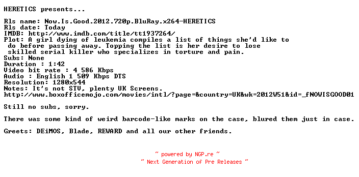NFO for the release Now.Is.Good.2012.720p.BluRay.x264-HERETICS by HERETICS