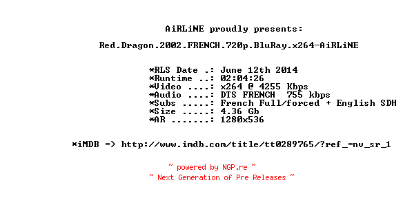 NFO for the release Red.Dragon.2002.FRENCH.720p.BluRay.x264-AiRLiNE by AiRLiNE