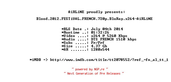 NFO for the release Blood.2012.FESTiVAL.FRENCH.720p.BluRay.x264-AiRLiNE by AiRLiNE