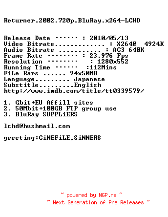 NFO for the release Returner.2002.720p.BluRay.x264-LCHD by LCHD