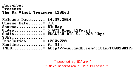 NFO for the release The.Da.Vinci.Treasure.2006.720p.BluRay.x264-PussyFoot by PussyFoot