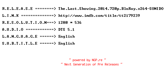 NFO for the release The.Last.Showing.2014.720p.BluRay.x264-SONiDO by SONiDO