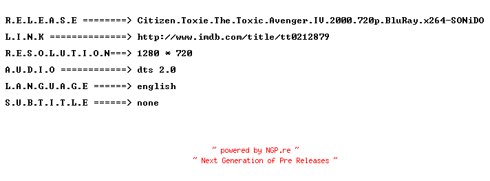 NFO for the release Citizen.Toxie.The.Toxic.Avenger.IV.2000.720p.BluRay.x264-SONiDO by SONiDO