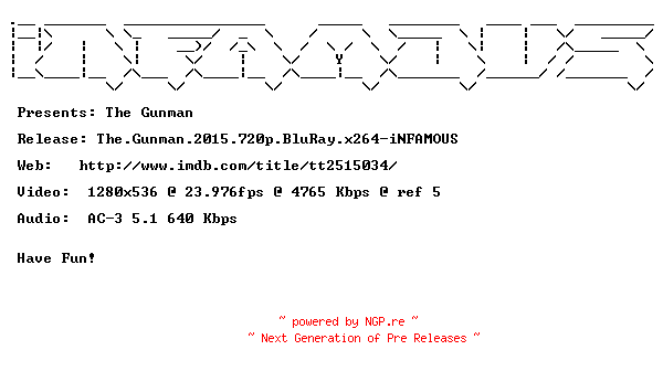 NFO for the release The.Gunman.2015.720p.BluRay.x264-iNFAMOUS by iNFAMOUS