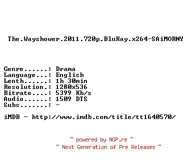 NFO for the release The.Wayshower.2011.720p.BluRay.x264-SAiMORNY by SAiMORNY