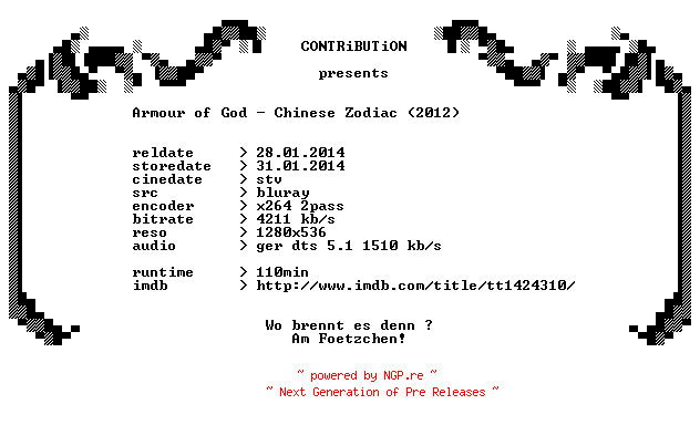 NFO for the release Armour.of.God.Chinese.Zodiac.2012.German.720p.BluRay.x264-CONTRiBUTiON by CONTRiBUTiON