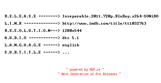 NFO for the release Inseparable.2011.720p.BluRay.x264-SONiDO by SONiDO
