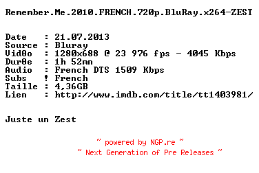 NFO for the release Remember.Me.2010.FRENCH.720p.BluRay.x264-ZEST by ZEST