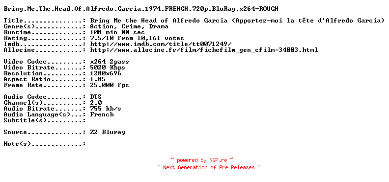 NFO for the release Bring.Me.The.Head.Of.Alfredo.Garcia.1974.FRENCH.720p.BluRay.x264-ROUGH by ROUGH