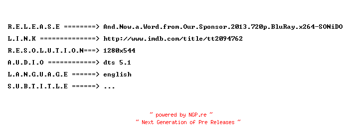 NFO for the release And.Now.a.Word.from.Our.Sponsor.2013.720p.BluRay.x264-SONiDO by SONiDO