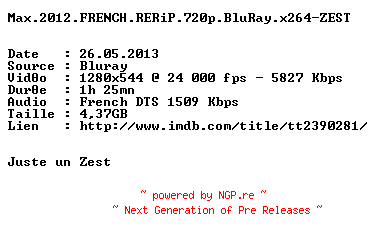NFO for the release Max.2012.FRENCH.RERiP.720p.BluRay.x264-ZEST by ZEST