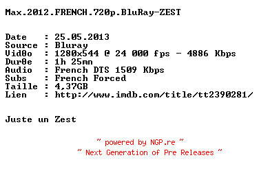 NFO for the release Max.2012.FRENCH.720p.BluRay.x264-ZEST by ZEST