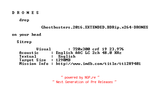 NFO for the release Ghostbusters.2016.EXTENDED.BDRip.x264-DRONES by DRONES