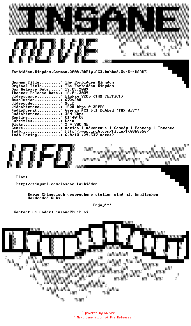 NFO for the release Forbidden.Kingdom.German.2008.BDRip.AC3.Dubbed.XviD-iNSANE by iNSANE