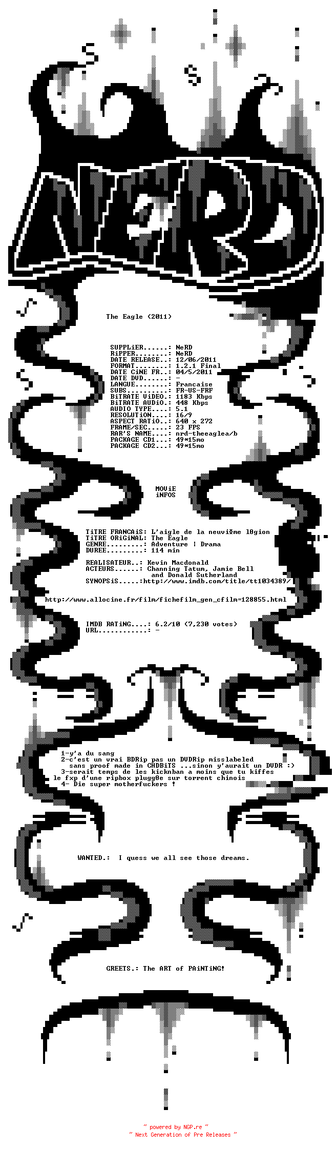 NFO for the release The.Eagle.2011.UNRATED.FRENCH.READNFO.BDRip.XviD-NERD by NERD